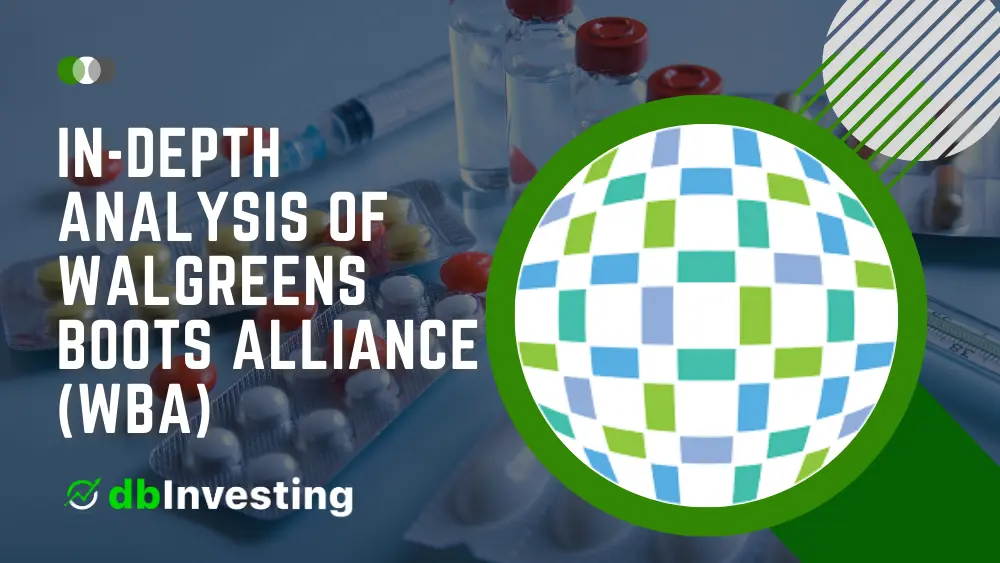 Analisis Mendalam tentang Saham Walgreens Boots Alliance (WBA): Harga, Dividen, Prakiraan, dan Pendapatan